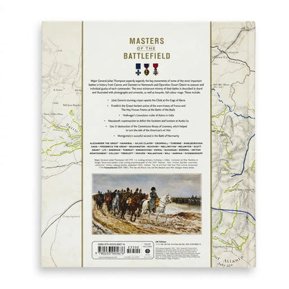 Masters of the Battlefield: The World's Greatest Military Commanders and Their Battles, from Alexander the Great to Norman Schwarzkopf