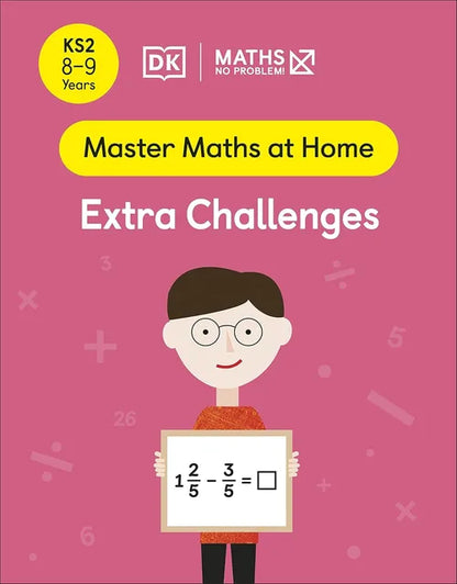 Book cover of 'Master Maths at Home Extra Challenges' with a child holding a math problem on a pink background.