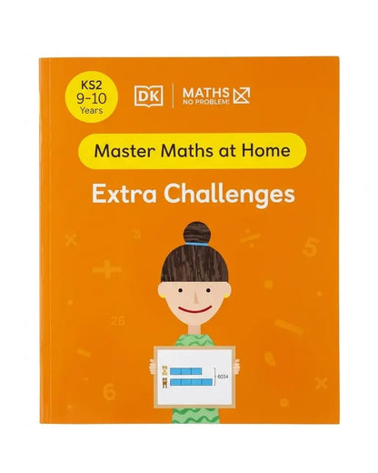 Front cover of the DK Maths No Problem Master Maths at Home Extra Challenges book, featuring a bright orange background with a cartoon child holding a whiteboard and educational text.