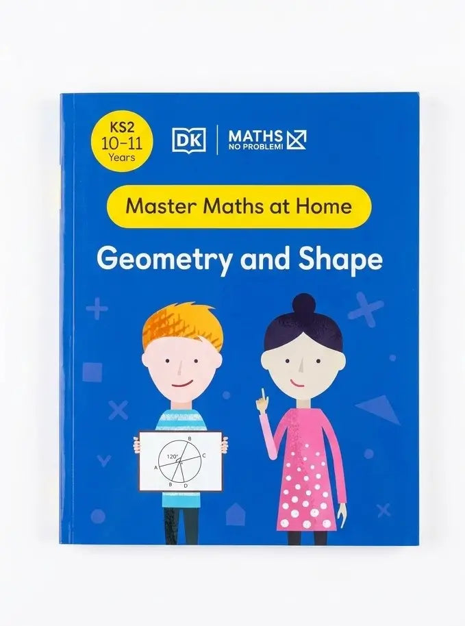 DK Maths No Problem Master Maths at Home: Geometry and Shape book cover, featuring a bright blue background with cartoon children and geometric shapes.
