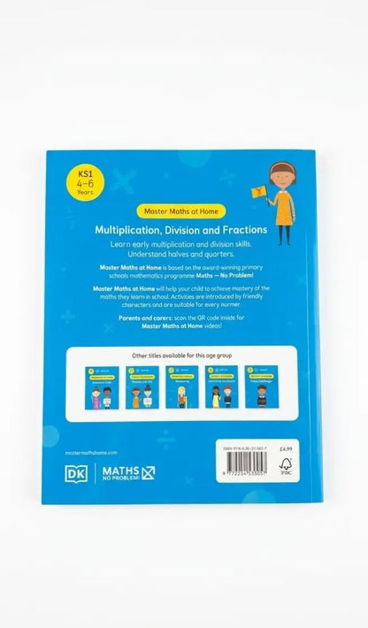 Maths — No Problem! Multiplication, Division and Fractions, Ages 4-6