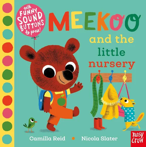 Book cover of 'Meekoo and the Little Nursery' with a bear character and colorful text.