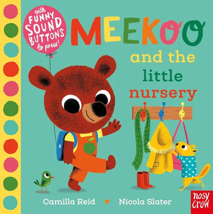 Book cover of 'Meekoo and the Little Nursery' with a bear character and colorful text.