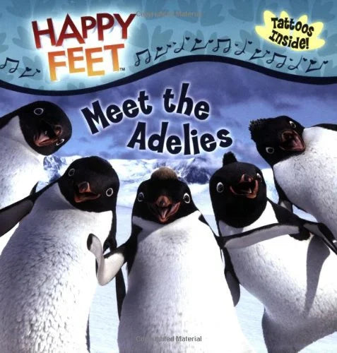 Book cover of 'Happy Feet: Meet the Adelies' with penguins and snowy background