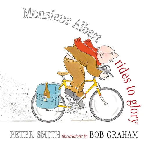 Book cover of 'Monsieur Albert rides to glory' with a man on a bicycle and text.