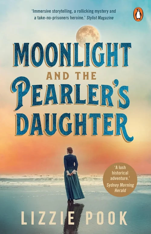 Book cover of 'Moonlight and the Pearler's Daughter' by Lizzie Pook with a sunset scene and person on a beach.