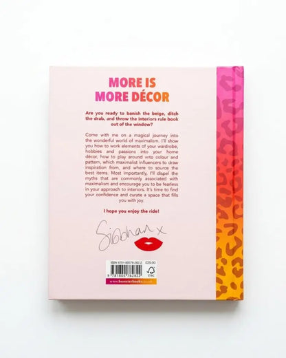 More Is More Decor - A Handbook For Maximalists