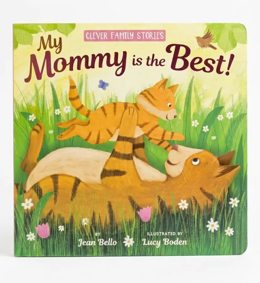 Book cover of 'My Mommy is the Best!' with illustrations of a mother cat and kitten in a grassy field.