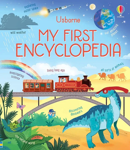 Book cover of 'My First Encyclopedia' by Usborne with a dinosaur, train, and space theme.