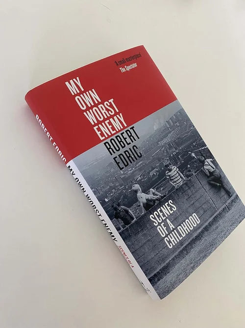 Book titled 'My Own Worst Enemy' by Robert Edric on a light background