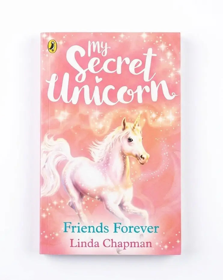 The book cover of 'My Secret Unicorn: Friends Forever' by Linda Chapman, published by Penguin. The cover features a pink background with a white unicorn and gold accents.