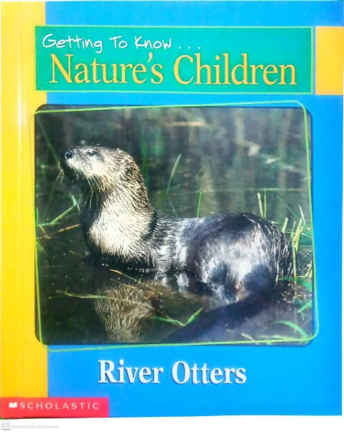 Book cover of 'Nature's Children: River Otters' with an otter illustration on a blue and yellow background.