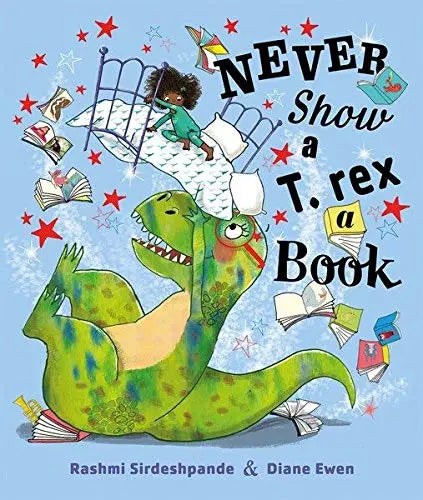 Book cover with a dinosaur and child reading, titled 'Never Show a T. rex a Book'.