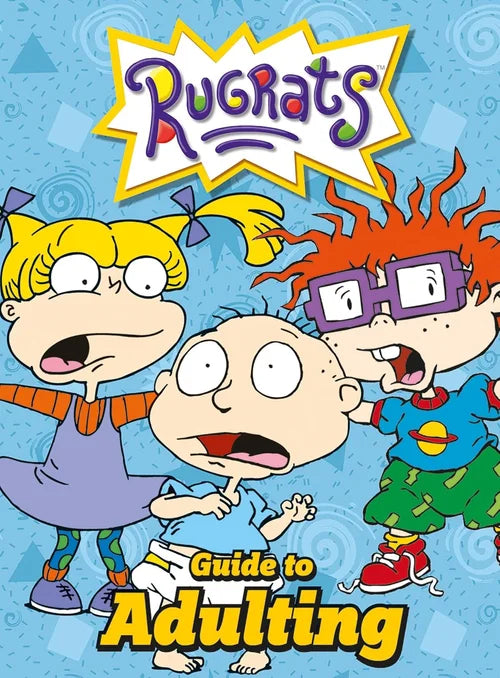 Cover of 'Rugrats Guide to Adulting' with three animated characters on a blue background.