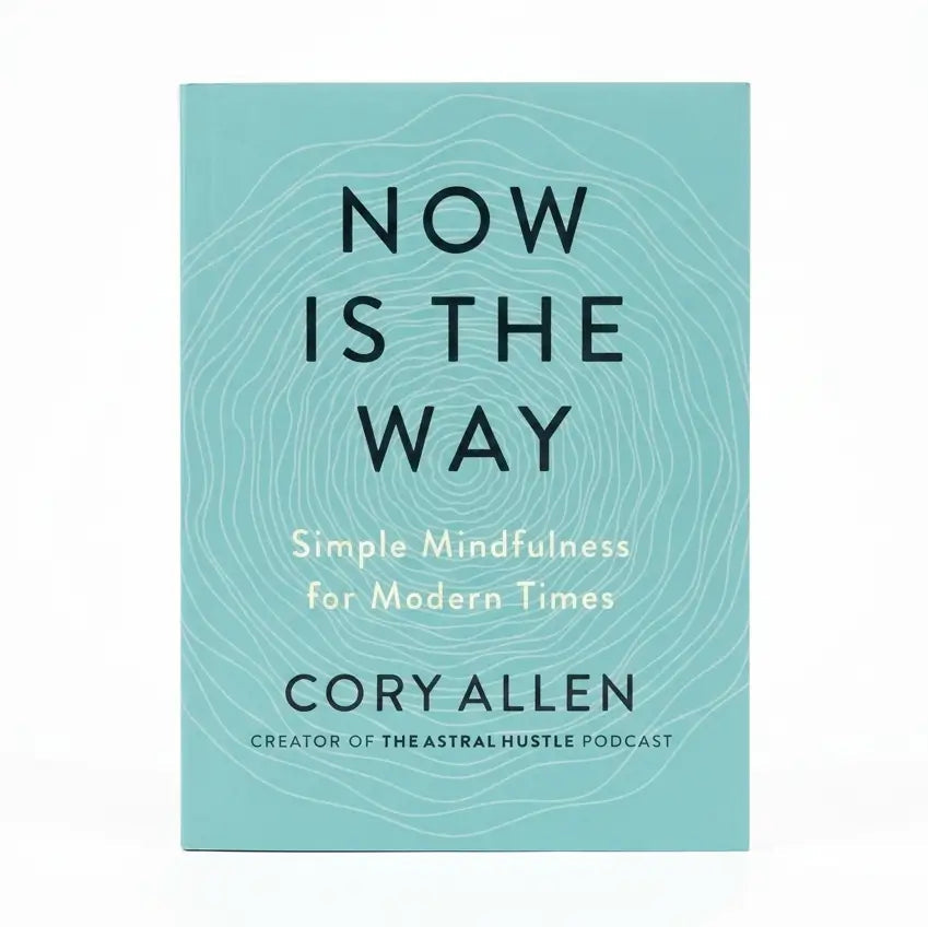 Book cover of 'Now is the Way' by Cory Allen on a light blue background