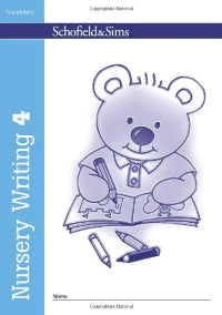 Book cover of 'Nursery Writing 4' by Schofield & Sims with a bear illustration holding a book and pen.