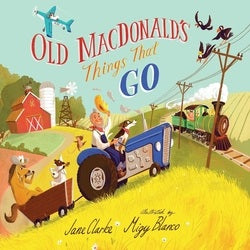 Book cover of 'Old MacDonald's Things That Go' with colorful illustration of farm animals and machinery.