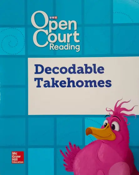 Book cover of 'Open Court Reading Decodable Takehomes' with a pink cartoon character on a blue background.