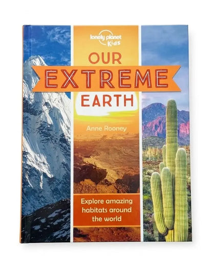 Our Extreme Earth Explore Amazing Habitats Around the World
