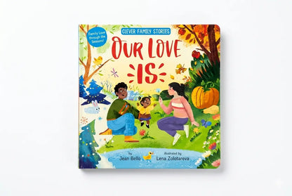 Book cover of 'Our Love Is' with a family in a garden setting on a white background