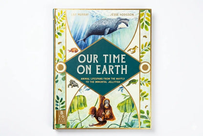 Book cover of 'Our Time on Earth' with illustrations of animals and text.
