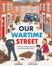 Book cover of 'Our Wartime Street' with illustrations of people in a street during World War II.