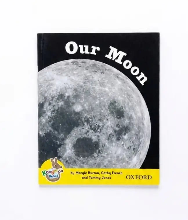 Our Moon children's book by Margie Burton, Cathy French, and Tommy Jones, published by Oxford. The book features a black cover with a large, detailed grayscale image of the moon, white title text, and a bright yellow band at the bottom containing the authors' names and the Oxford logo.