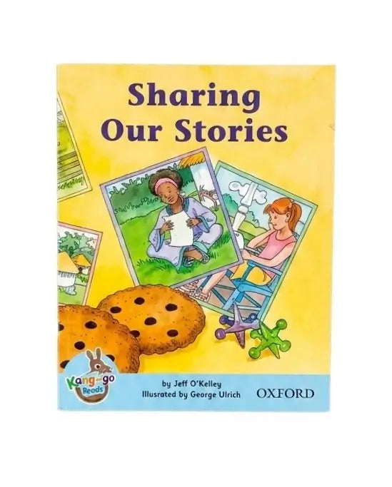 Front cover of the children's book 'Sharing Our Stories' by Jeff O'Killing, illustrated by George Ulrich, published by Oxford. The cover features a bright yellow background with an illustration of children sharing books and cookies, and a light blue band at the bottom with the 'Kangaroo Books' logo.