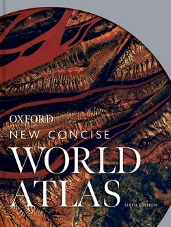 Oxford New Concise World Atlas Sixth Edition