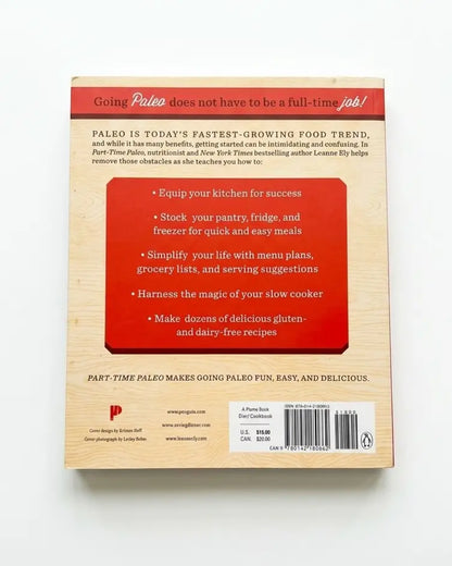 Part-Time Paleo: How to Go Paleo Without Going Crazy