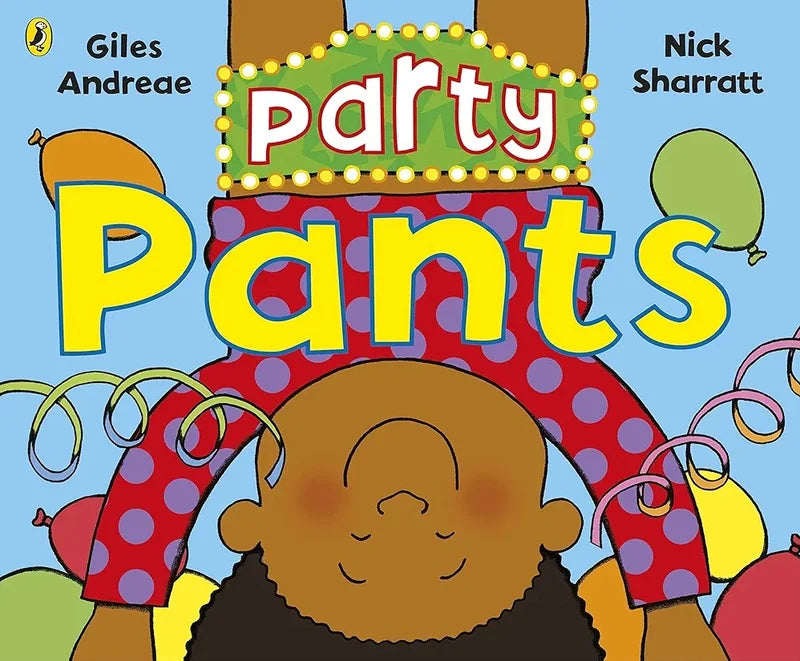 Party Pants by Giles Andreae for toddlers by Books Alert