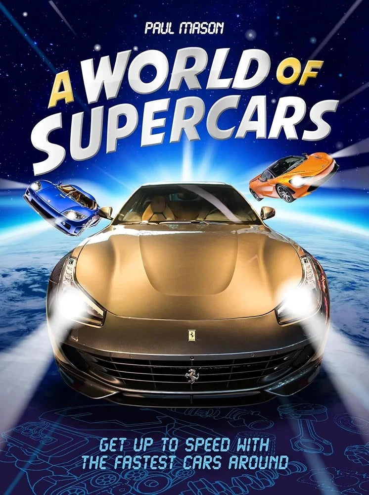 Book cover of 'A World of Supercars' with a Ferrari and other cars on a space-themed background.