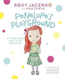 Book cover of 'Pennelope's Playground' by Roxy Jacenko and Pixie Curtis, featuring a girl with red hair and a green dress.
