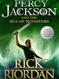 Book cover of 'Percy Jackson and the Sea of Monsters' by Rick Riordan with a character holding a sword.