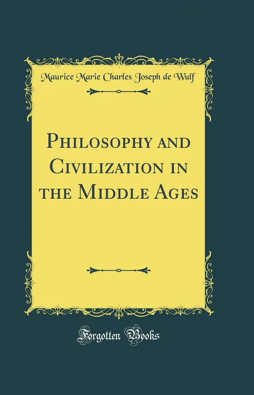 Book cover of 'Philosophy and Civilization in the Middle Ages' with decorative elements on a dark background