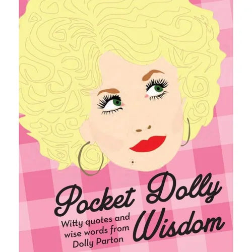 Book cover of 'Pocket Dolly Wisdom' with a stylized illustration of Dolly Parton on a pink background.