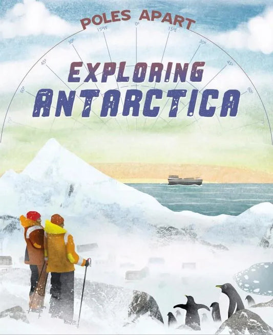 Book cover of 'Poles Apart: Exploring Antarctica' with two people in winter gear and penguins on a snowy background.