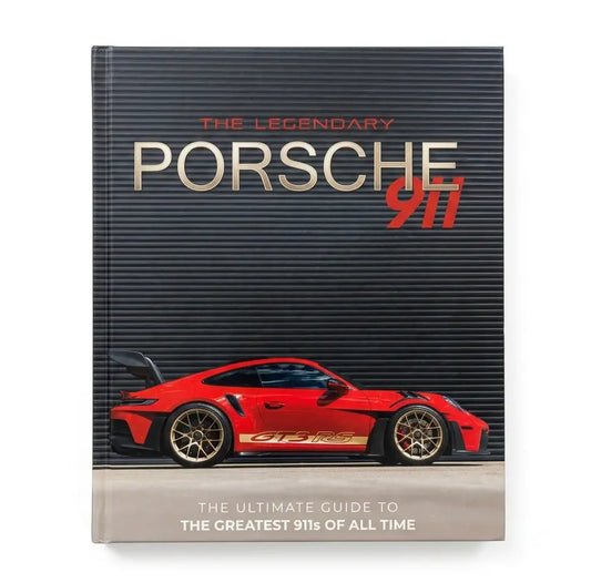 A hardcover book titled 'The Legendary Porsche 911' with a dark ribbed cover, featuring a red Porsche 911 GT3 RSE graphic and the text 'The Ultimate Guide to the Greatest 911s of All Time' on a white background.
