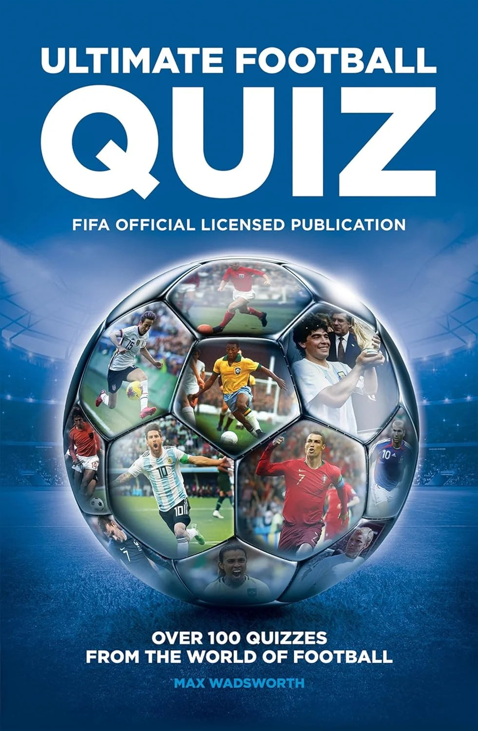 Book cover of 'Ultimate Football Quiz' with a soccer ball design featuring players on a blue background.