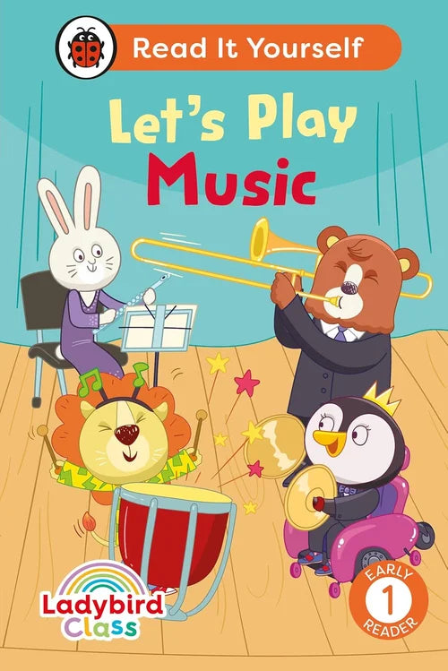 Read It Yourself - Ladybird Class Let's Play Music