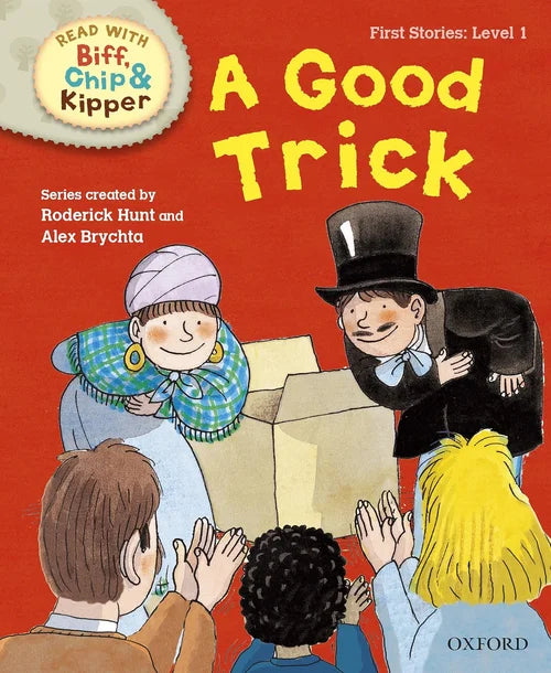 Book cover of 'A Good Trick' from the Read with Biff, Chip & Kipper series by Oxford University Press.