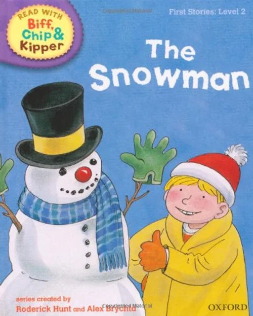 Read with Biff - Chip and Kipper First Stories: Level 1: The Snowman