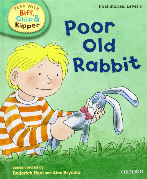 Book cover of 'Poor Old Rabbit' from the Biff, Chip & Kipper series with a child holding a rabbit.
