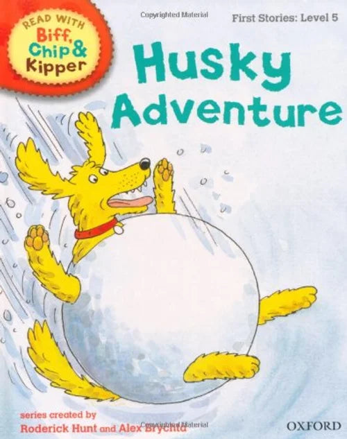 Book cover of 'Husky Adventure' from the Biff, Chip & Kipper series with a dog on a snowball.