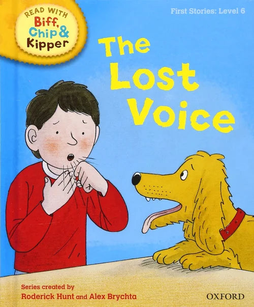 Book cover of 'The Lost Voice' from the Biff, Chip & Kipper series with a boy and dog illustration.
