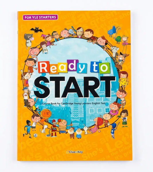 YLE Starters Ready to Start course book for Cambridge Young Learners English Test, featuring a bright orange cover with a colorful cartoon illustration of children around a blue circular graphic.