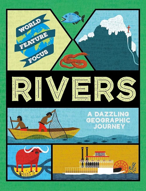 Book cover of 'Rivers: A Dazzling Geographic Journey' with illustrations and text on a green background.