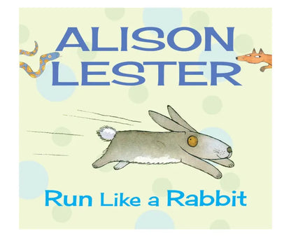 Book cover of 'Run Like a Rabbit' by Alison Lester with a rabbit illustration on a light green background.