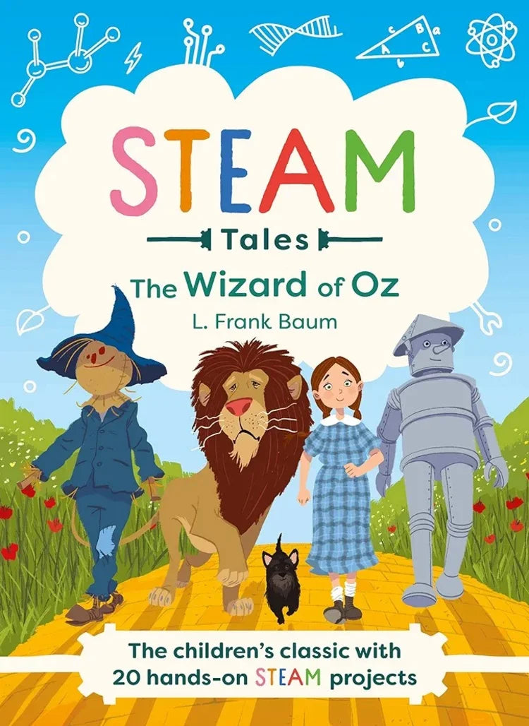 STEAM Tales: The Wizard of Oz for Classic Storybook with 20 Hands-On Projects by Books Alert