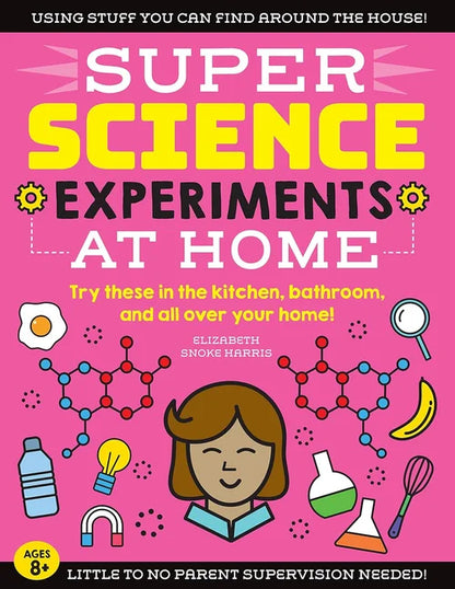 SUPER Science Experiments at Home